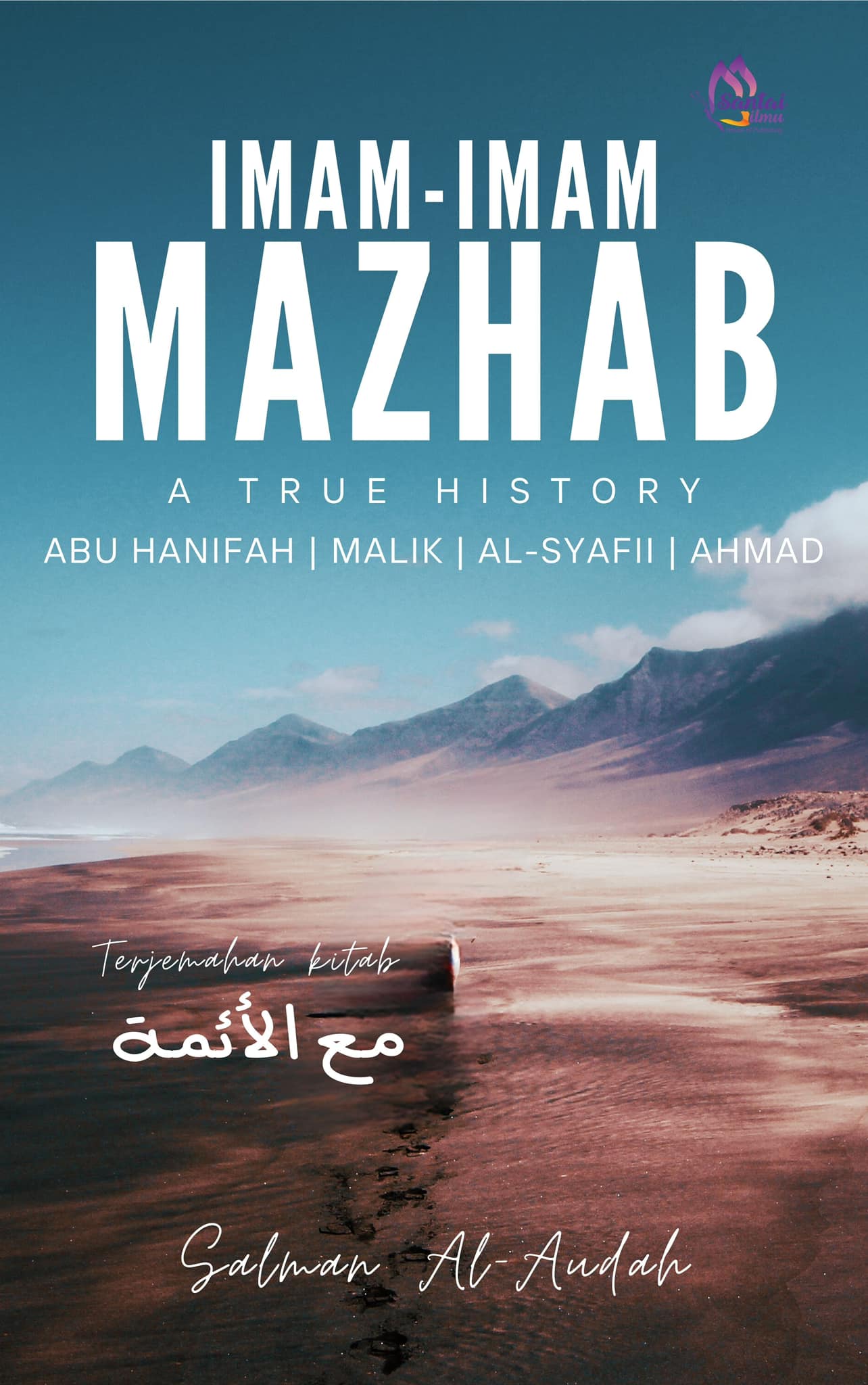 Imam-Imam Mazhab (Maal A Immah) Pre-Order | Syaikh Salman Al Audah