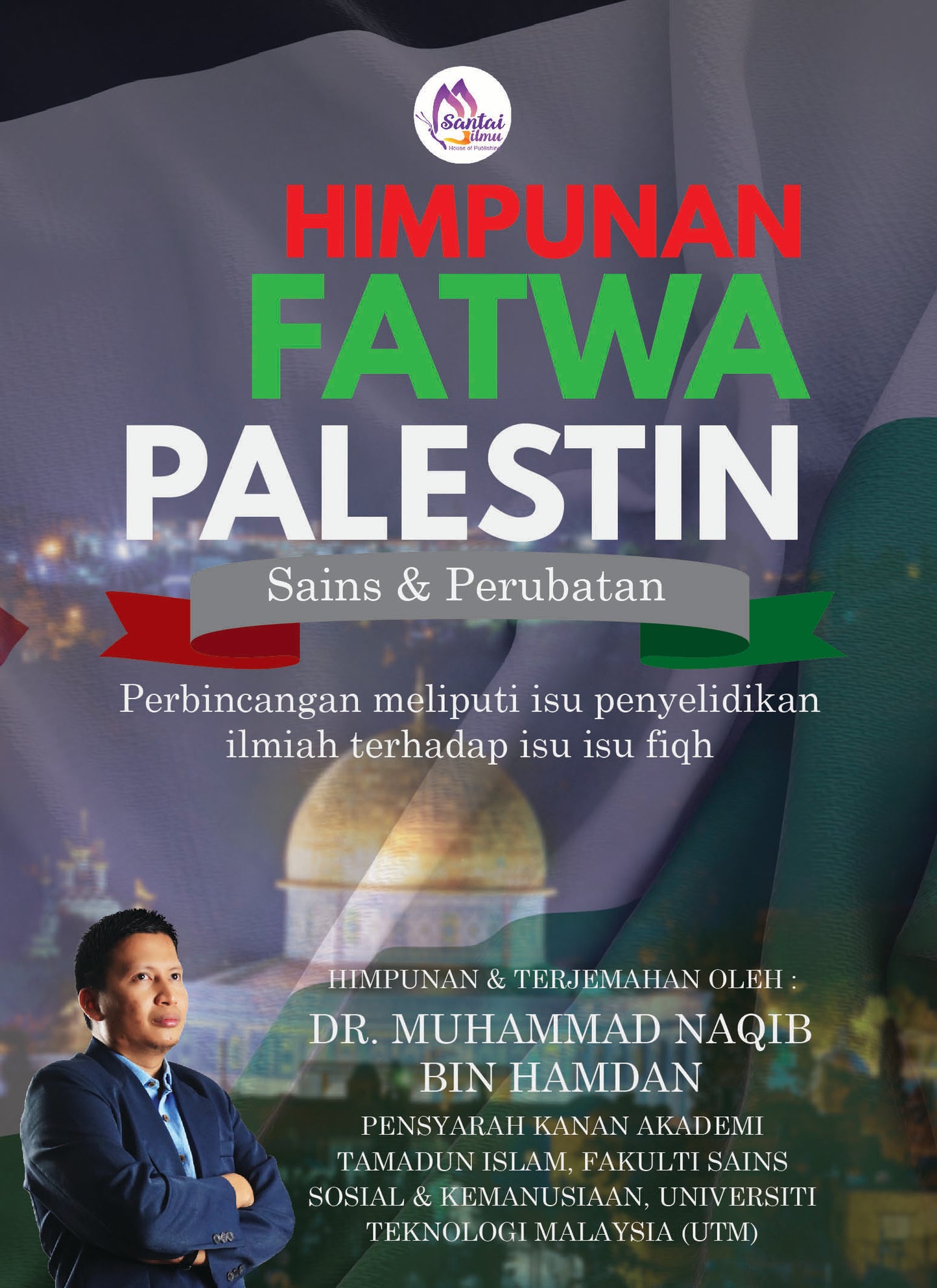 Fatwa Palestin / Dr Mohammad Naqib Hamdan / Santai Ilmu Publication