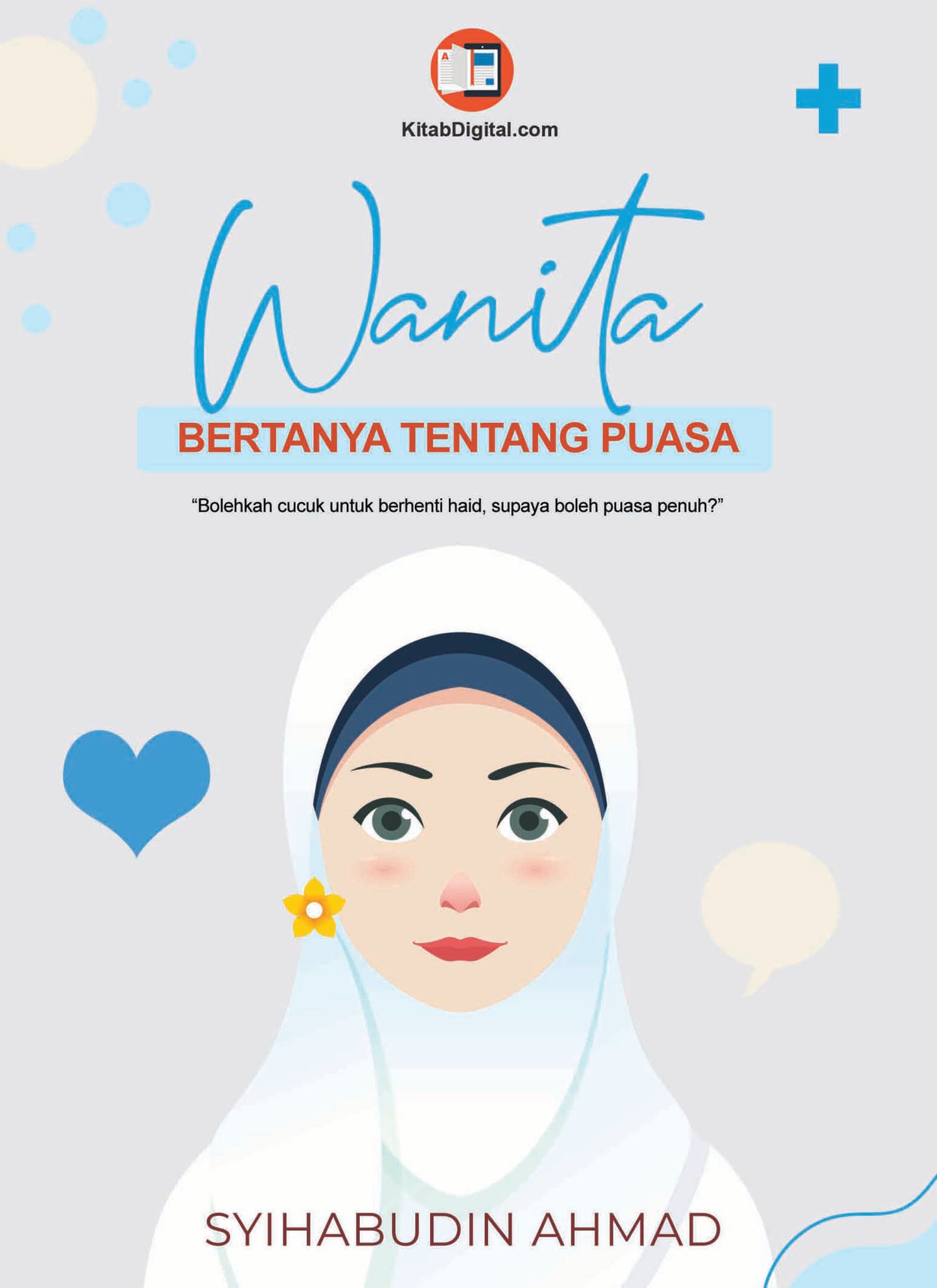 Wanita Bertanya tentang Puasa l Syihabudin Ahmad l Santai Ilmu Publication