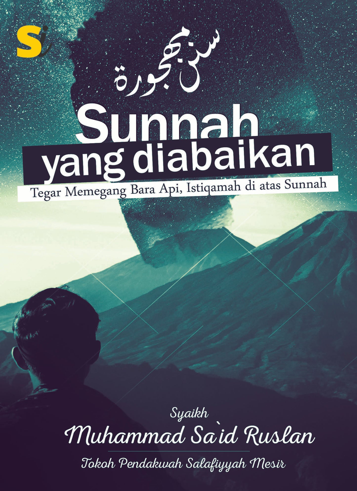 Sunnah Yang Diabaikan l Syaikh Muhammad Said Ruslan l Santai Ilmu Publication