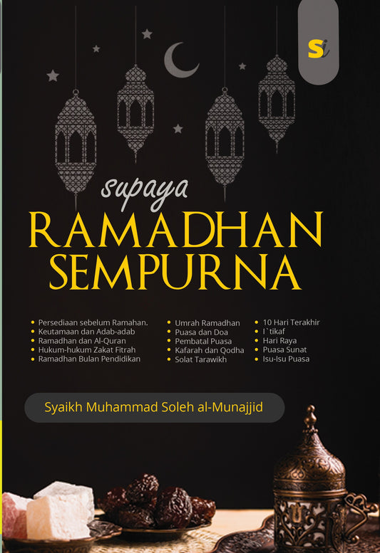 Supaya Ramadhan Sempurna l Syaikh Muhammad bin Soleh al-Munajjid l Santai Ilmu Publication
