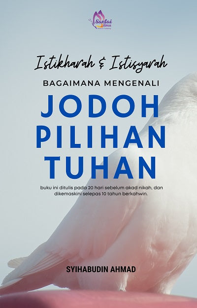 ISTIKHARAH DAN ISTISYARAH Bagaimana Mengenali Jodoh Pilihan  Tuhan?