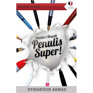 Panduan Menjadi Penulis Super l Syihabudin Ahmad l Santai Ilmu Publication