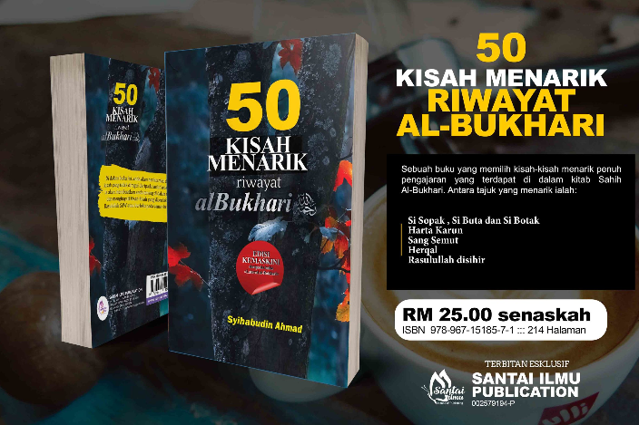 50 Kisah Menarik Riwayat al-Bukhari | Syihabudin Ahmad